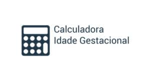 Calculadora de Idade Gestacional